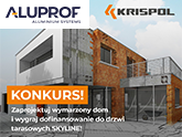 Konkurs Aluprof i KRISPOL – wygraj dofinansowanie na drzwi tarasowe SKYLINE o wartości 70 000 zł!